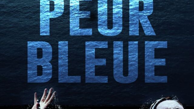 Vignette du programme télé Peur bleue