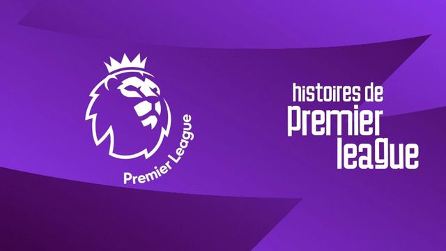 Vignette du programme télé Histoires de Premier League