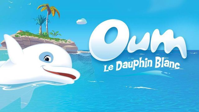 Vignette du programme télé Oum le dauphin blanc - Saison 1