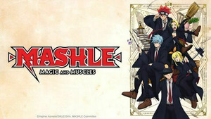 Vignette du programme télé Mashle (Mash Burnedead et la partie de " Regarder n'est pas jouer ") S2 (n°6)