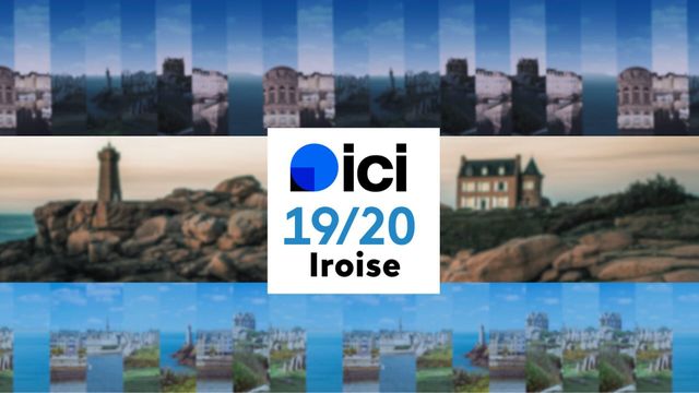 Vignette du programme télé ICI 19/20 - Iroise
