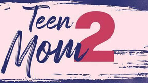 Vignette du programme télé 17 ans et maman 2 (Nouveaux Départs) S9 (1/30)