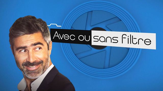 Vignette du programme télé Avec ou sans filtre