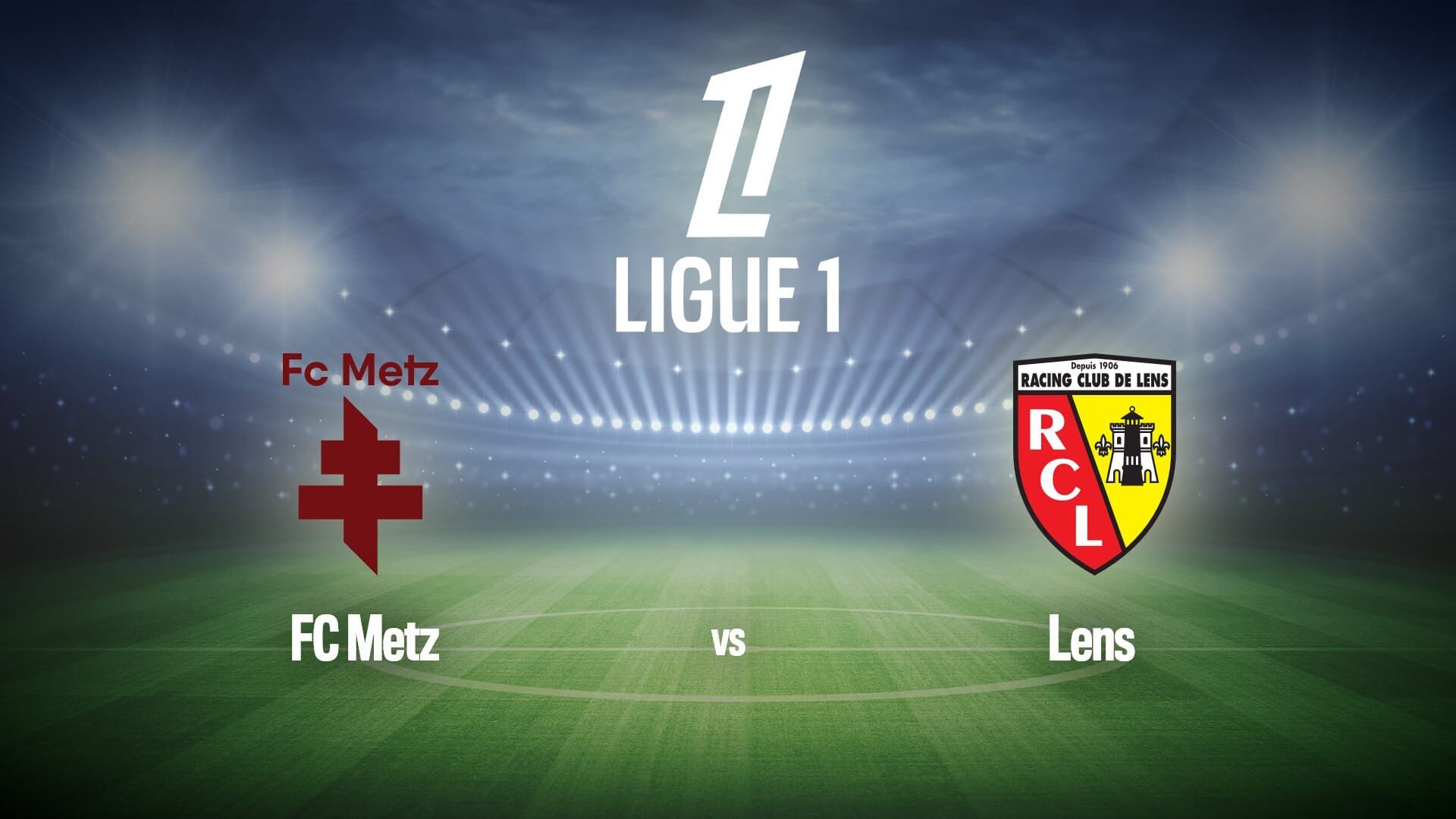 Vignette du programme télé Football : Ligue 1 McDonald's | Metz / Lens
