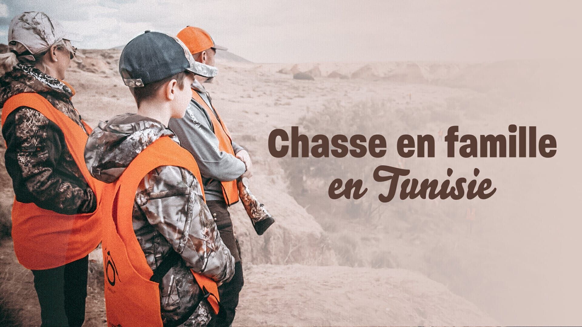 Vignette du programme télé Chasse en famille en Tunisie