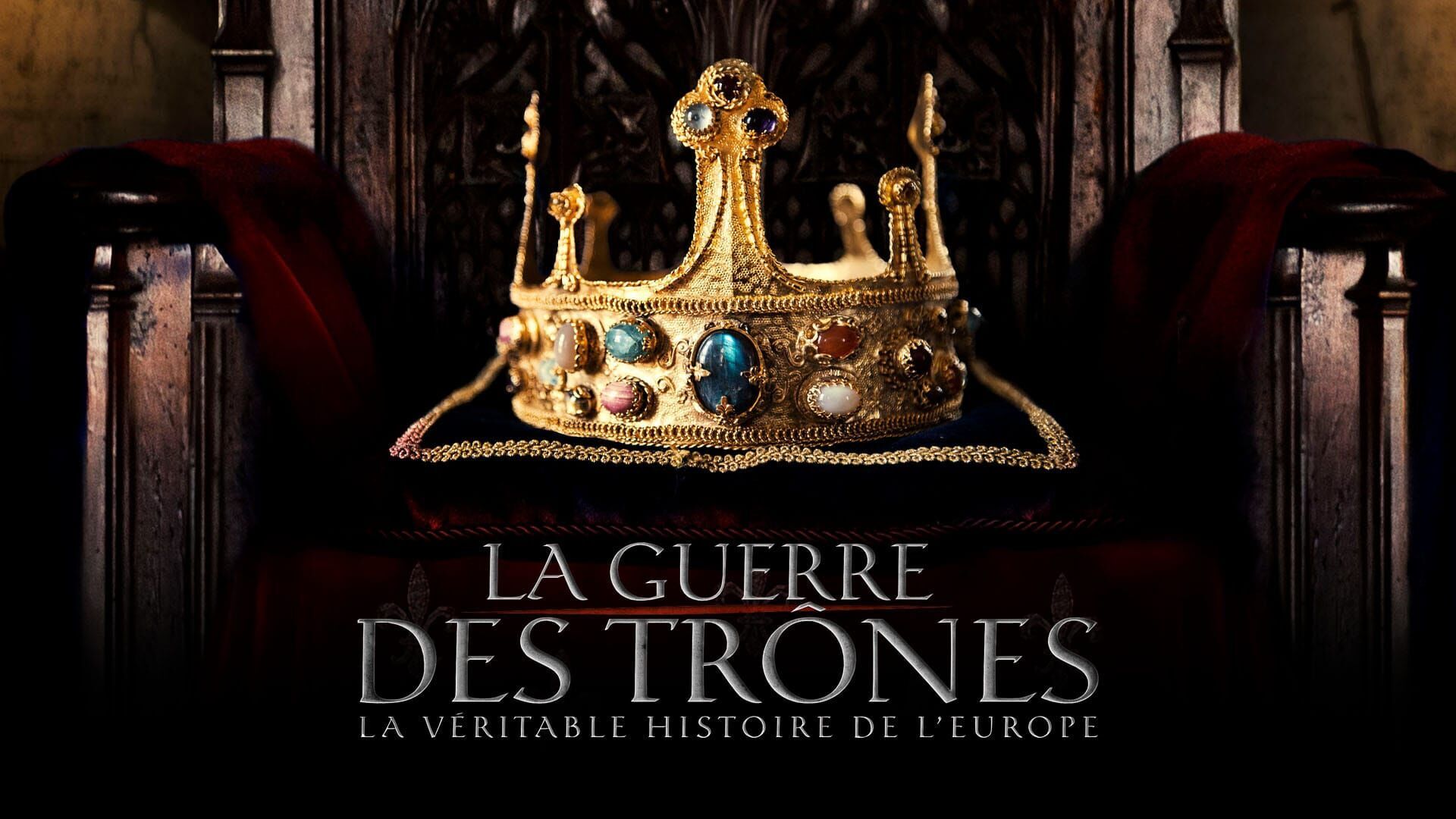 Vignette du programme télé La guerre des trônes, la véritable histoire de l'Europe
