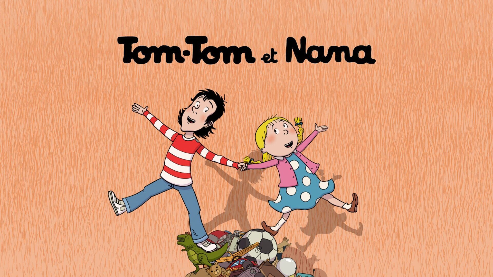 Vignette du programme télé Tom-Tom et Nana