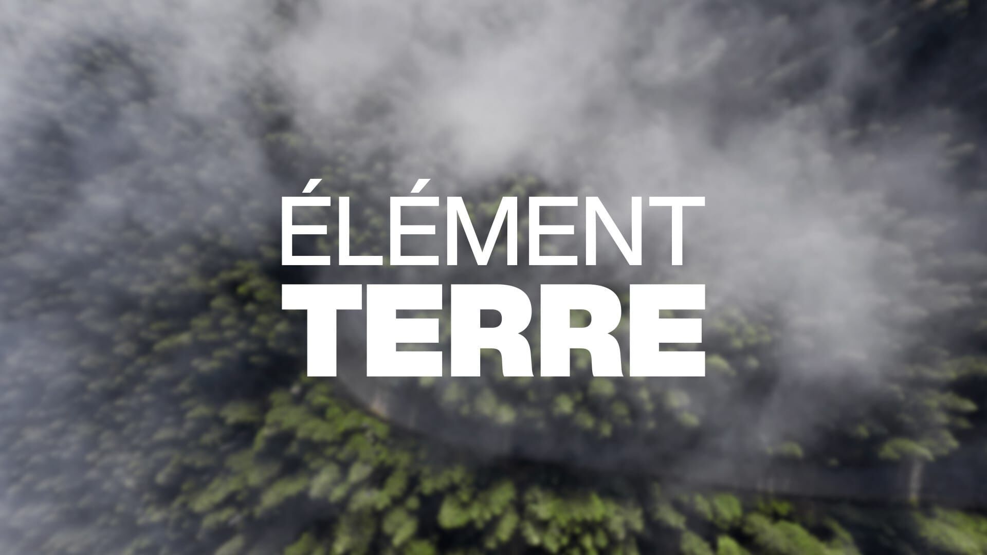 Vignette du programme télé Elément Terre