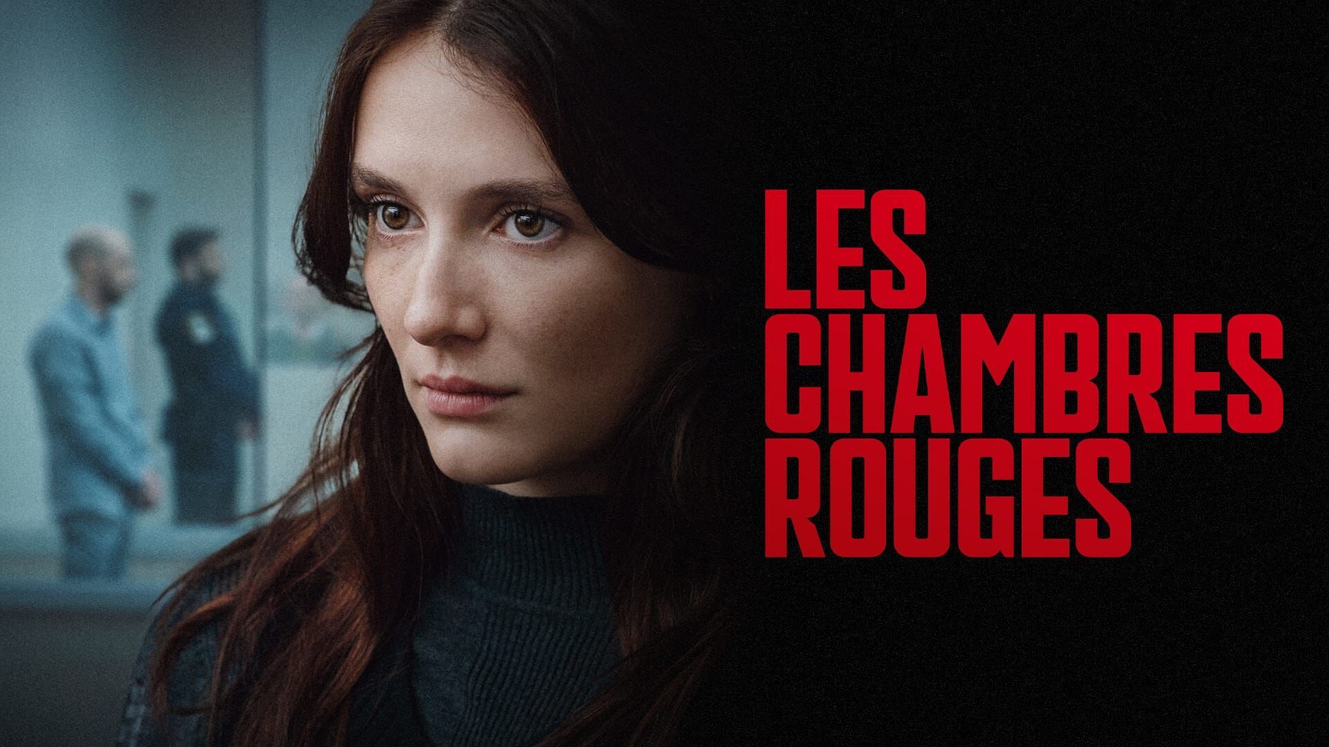 Vignette du programme télé Les Chambres rouges