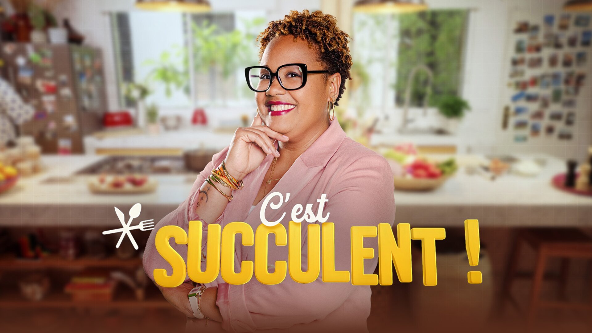 Vignette du programme télé C'est succulent !