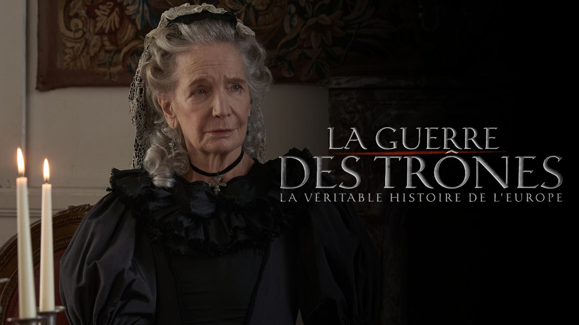 Vignette du programme télé La guerre des trônes, la véritable histoire de l'Europe