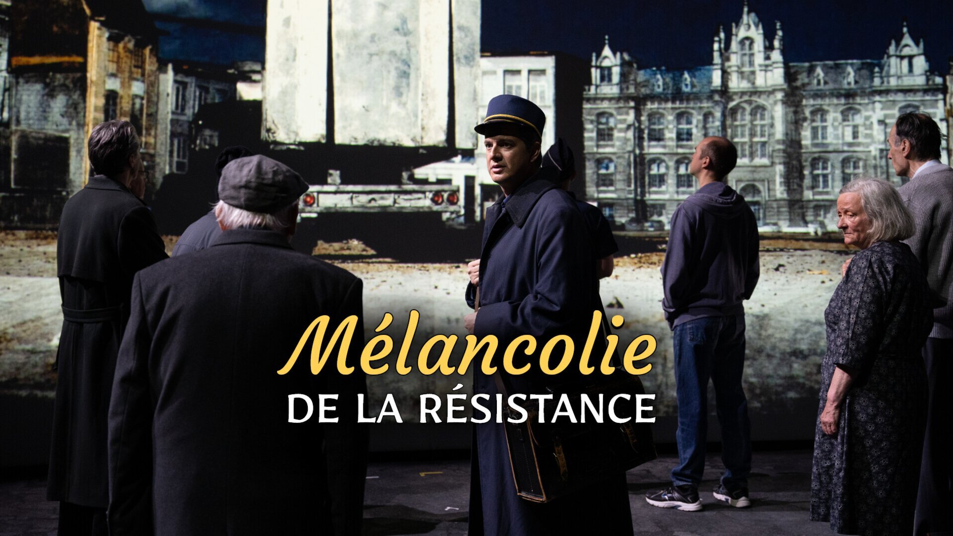Vignette du programme télé Mélancolie de la résistance