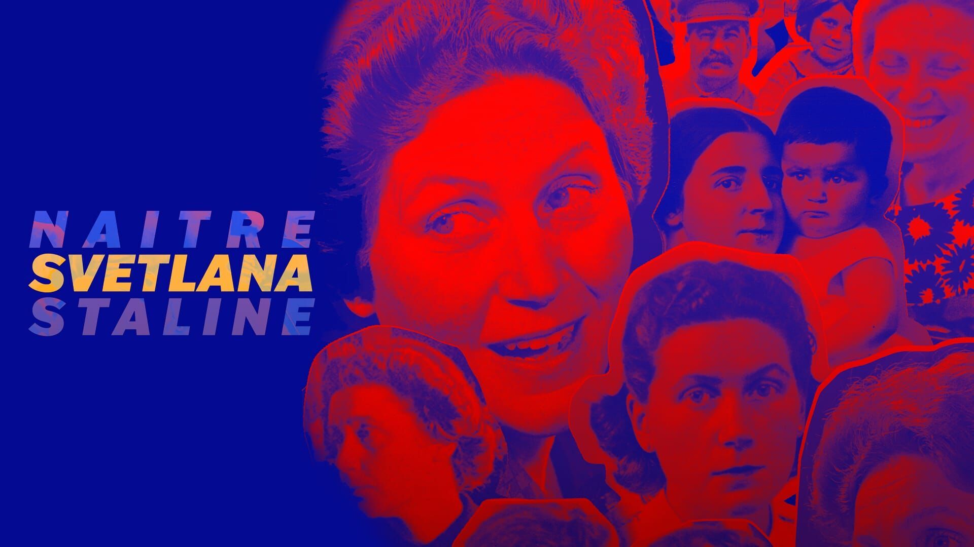 Vignette du programme télé Naître Svetlana Staline