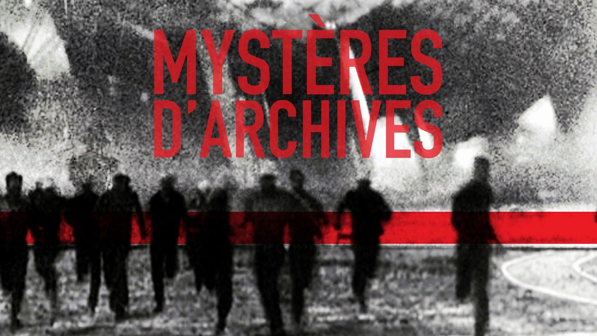 Vignette du programme télé Mystères d'archives
