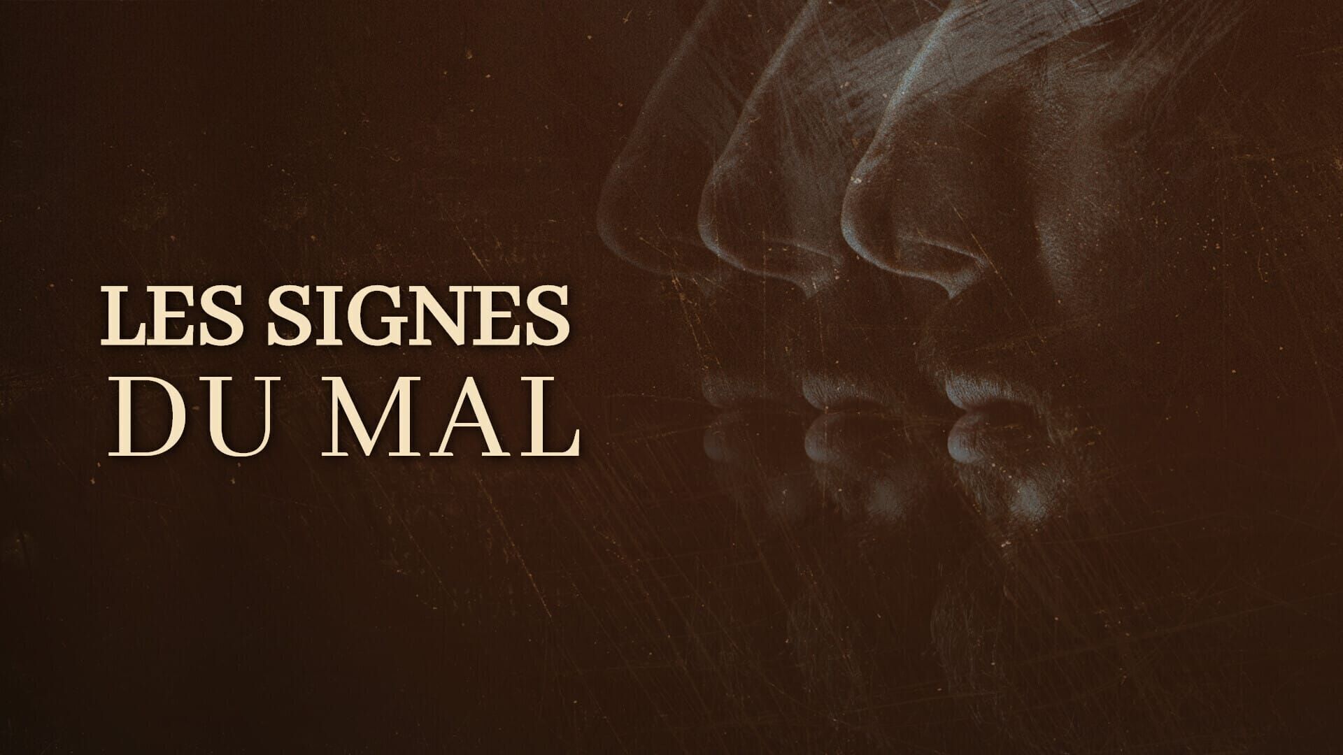 Vignette du programme télé Les signes du mal