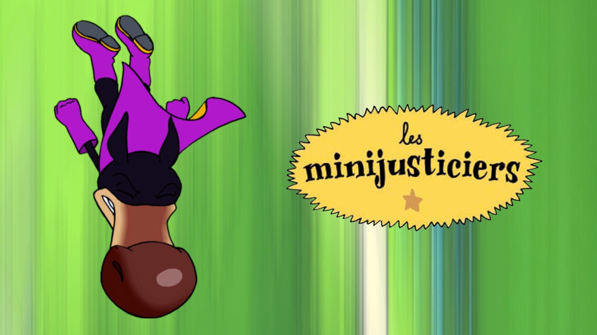 Vignette du programme télé Les Minijusticiers