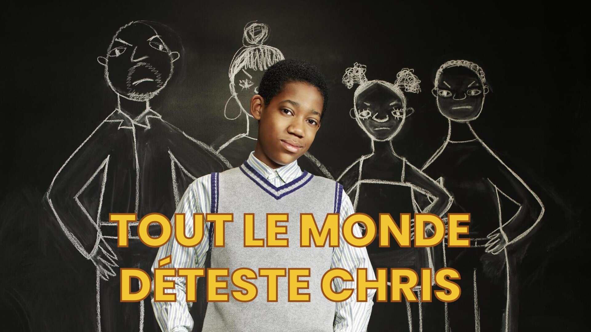 Vignette du programme télé Tout le monde déteste Chris