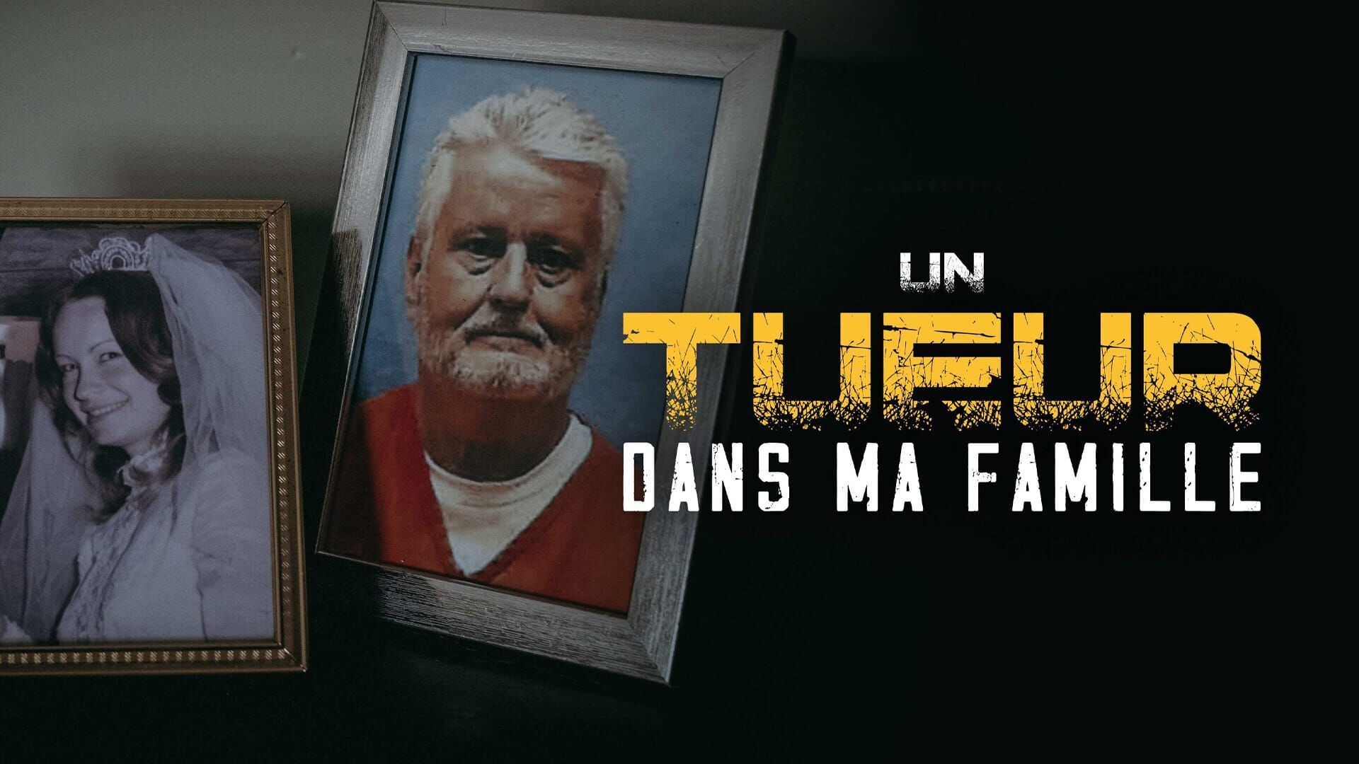 Vignette du programme télé Un tueur dans ma famille