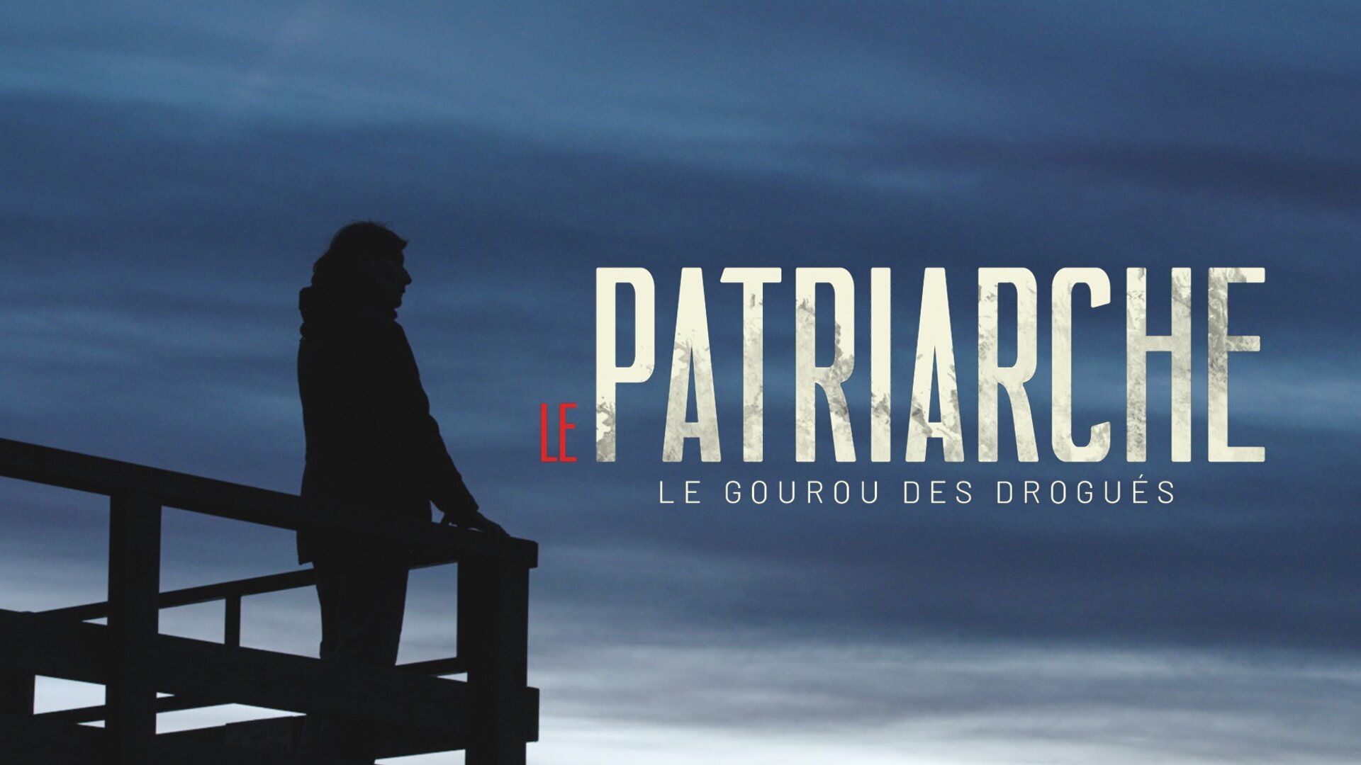 Vignette du programme télé Le Patriarche, le gourou des drogués