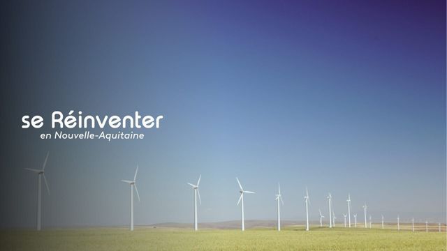 Vignette du programme télé Se réinventer en Nouvelle-Aquitaine