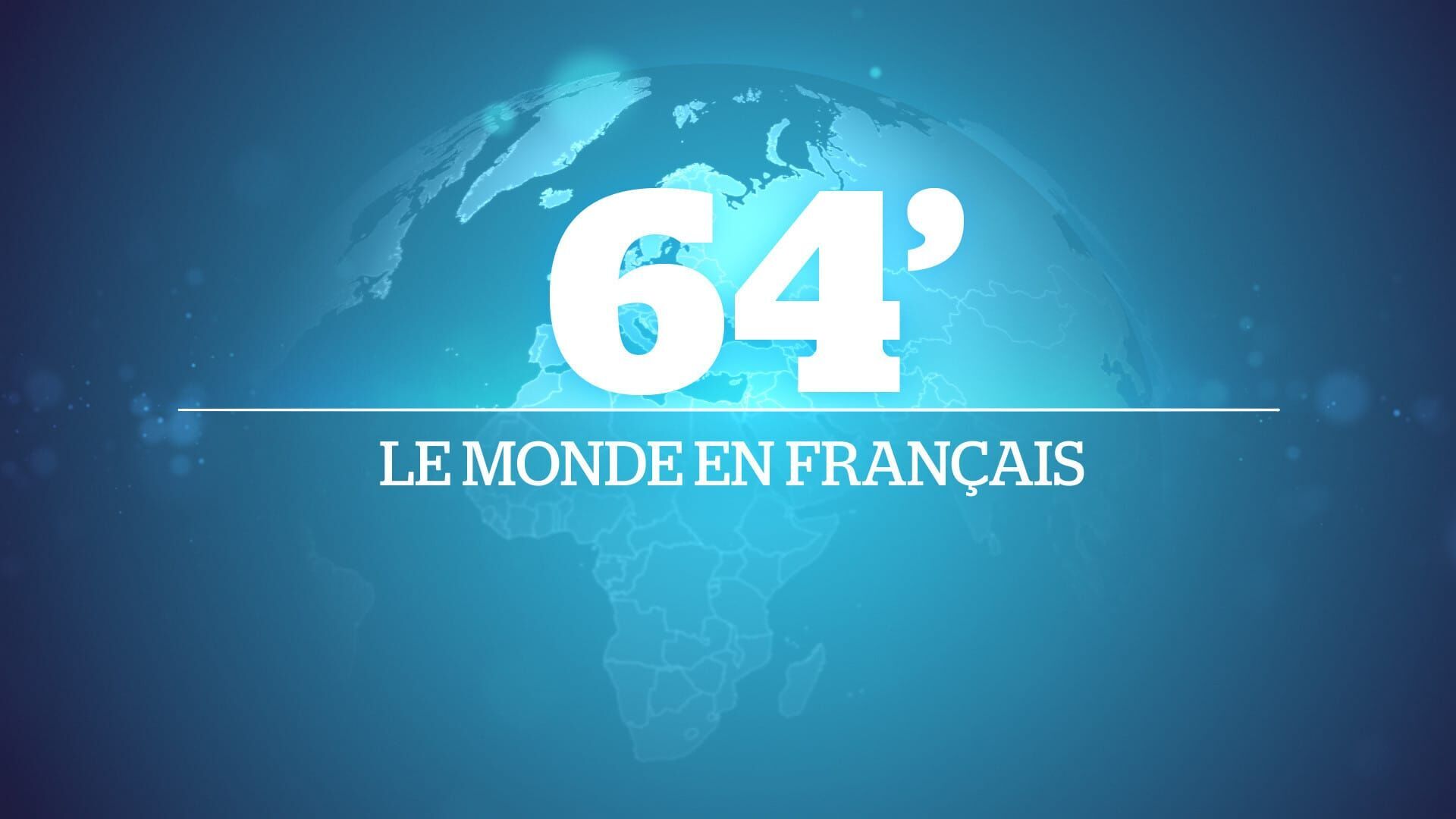 Vignette du programme télé 64', le monde en français
