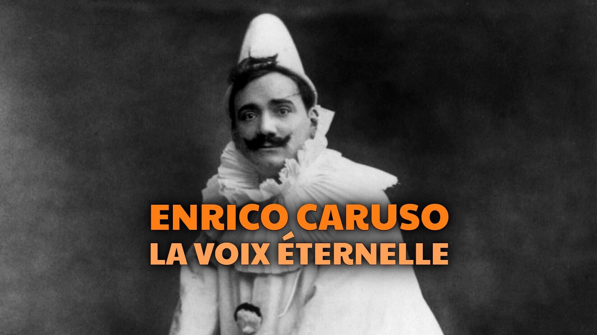 Vignette du programme télé Enrico Caruso : la voix éternelle
