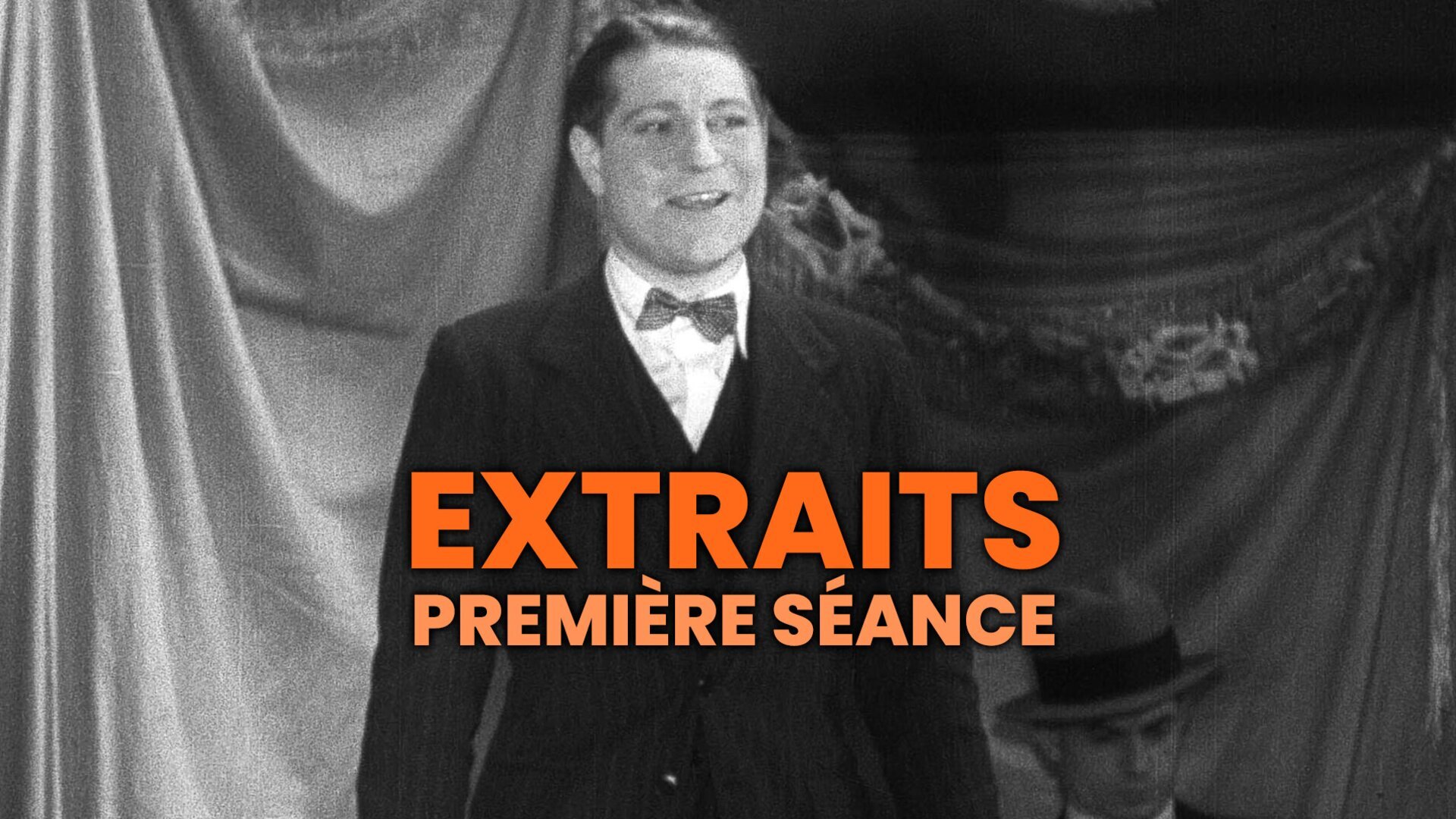 Vignette du programme télé Extraits - première séance