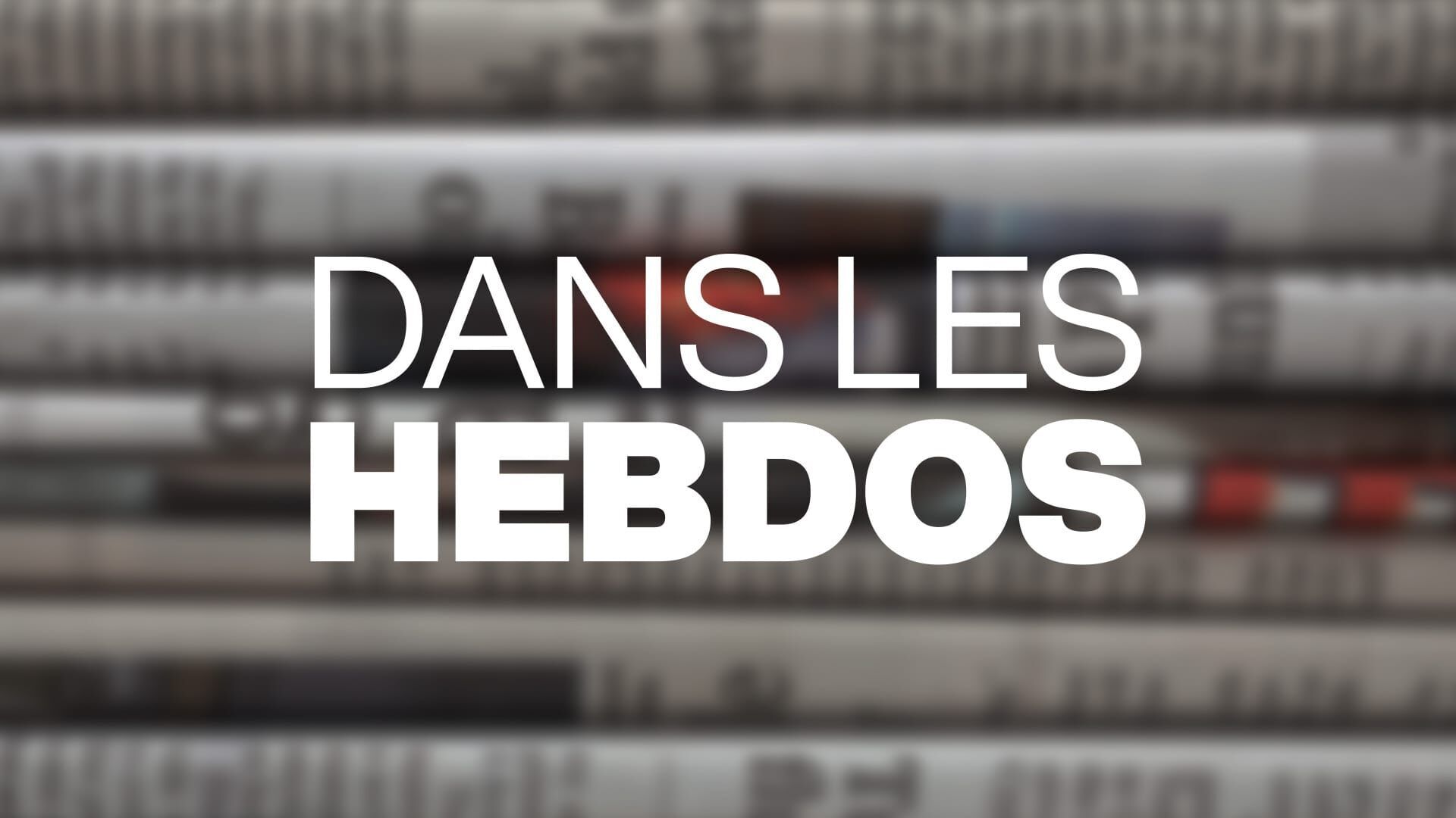 Vignette du programme télé Dans les hebdos