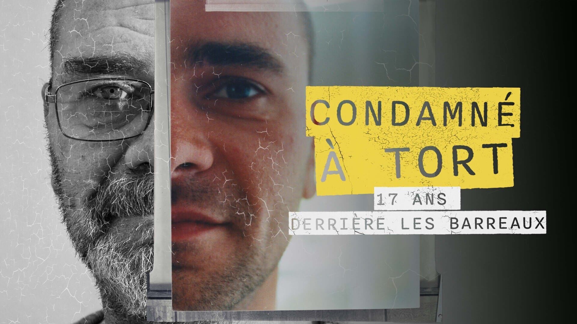 Vignette du programme télé Condamné à tort : 17 ans derrière les barreaux
