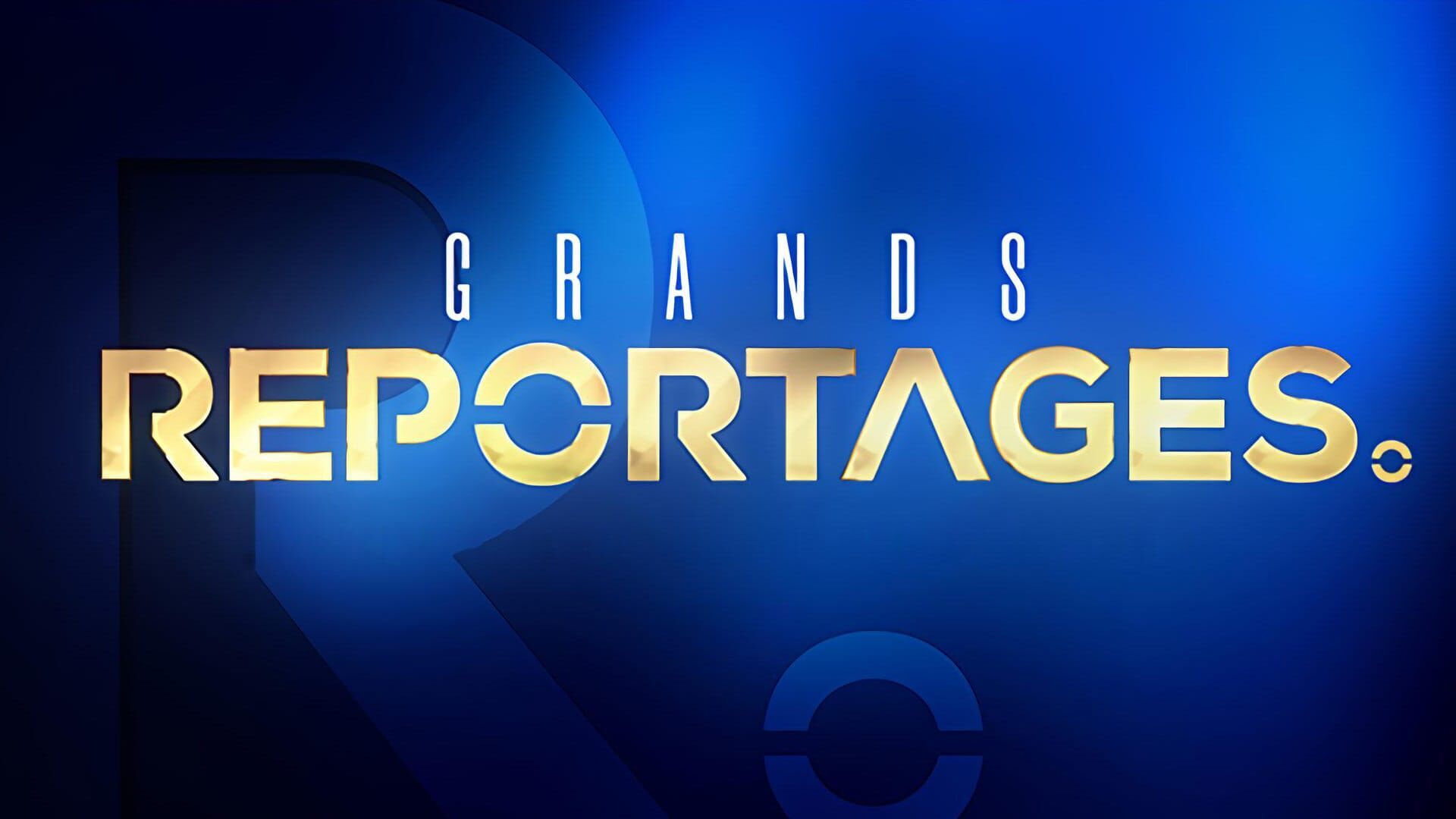 Vignette du programme télé Grands reportages