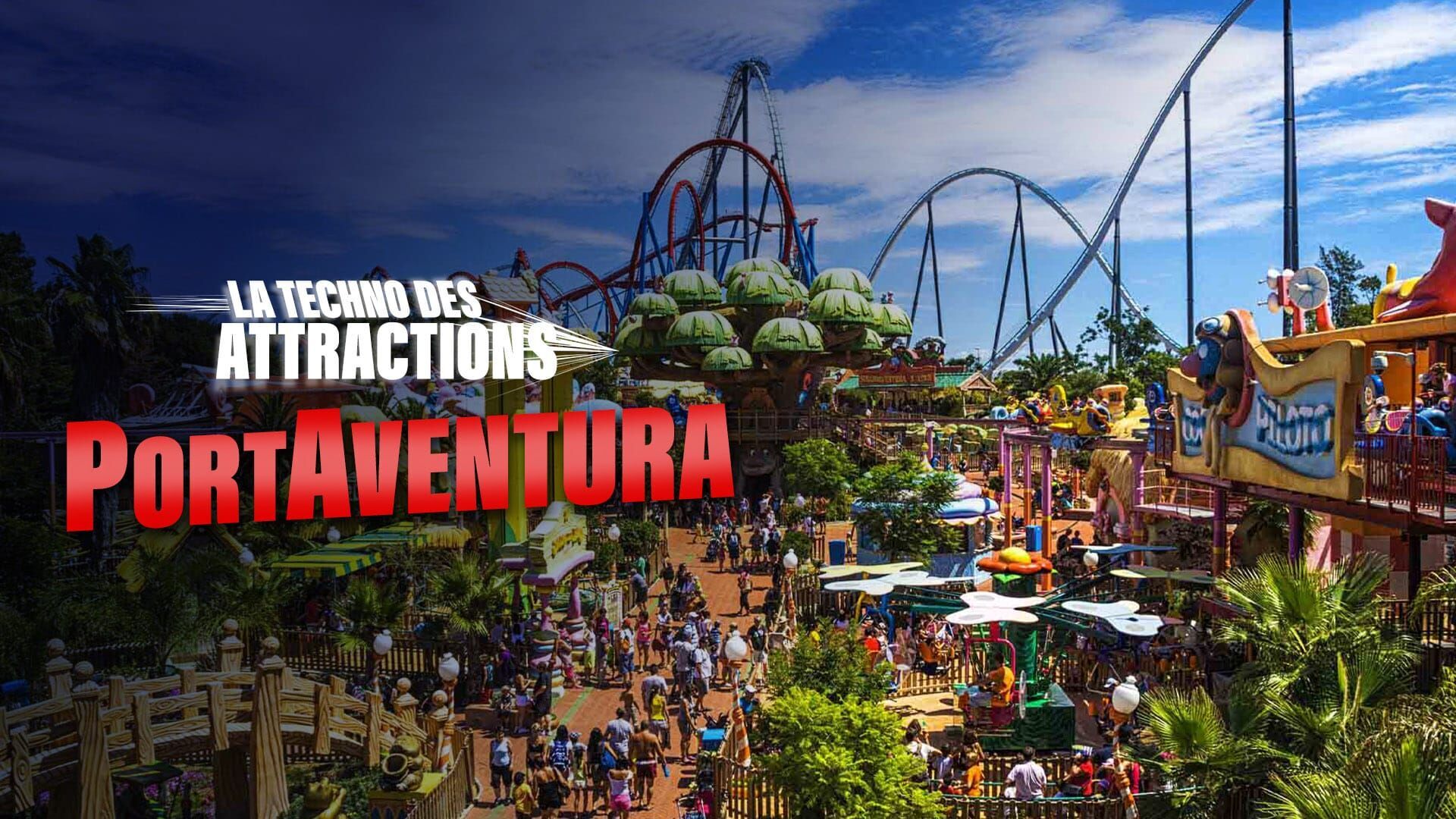 Vignette du programme télé Port-Aventura : la techno des attractions