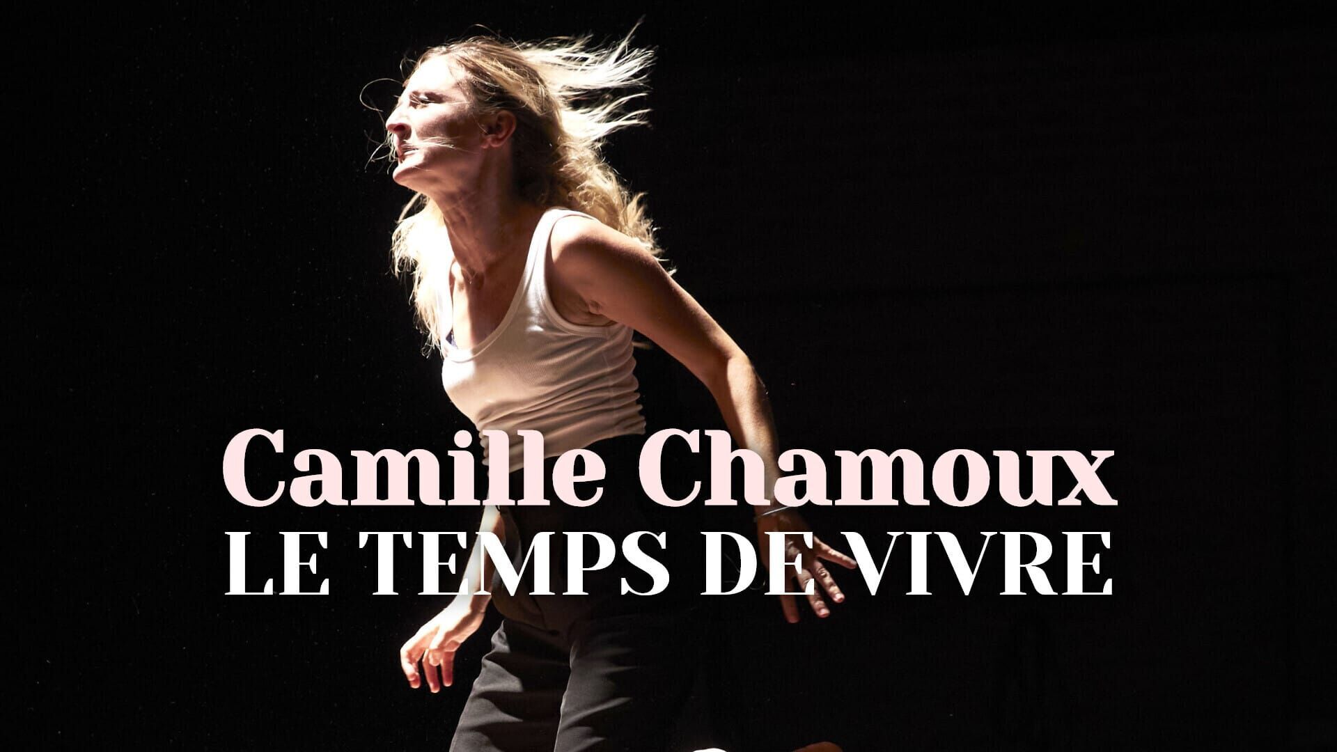 Vignette du programme télé Camille Chamoux : Le temps de vivre