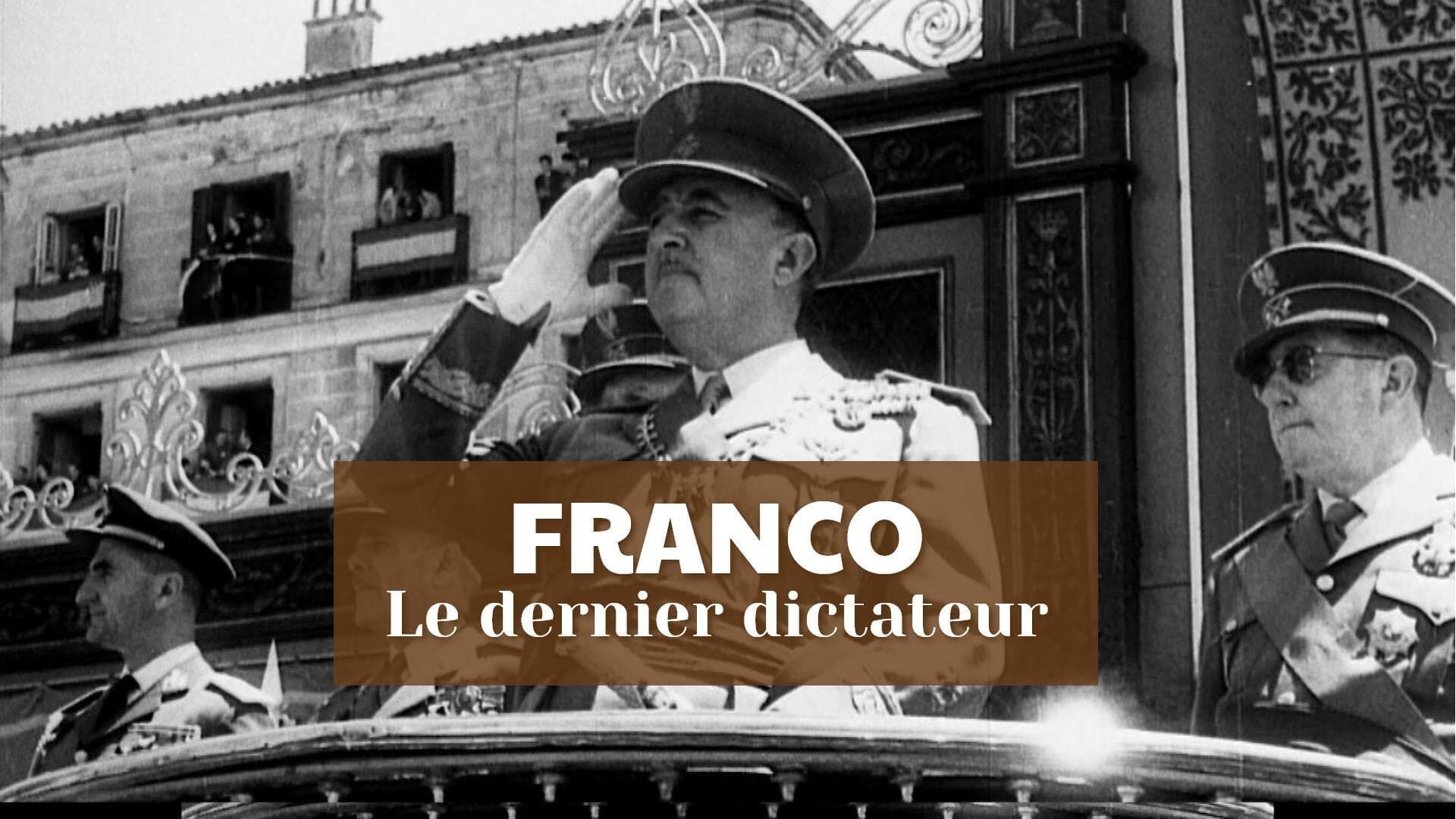 Vignette du programme télé Franco, le dernier dictateur