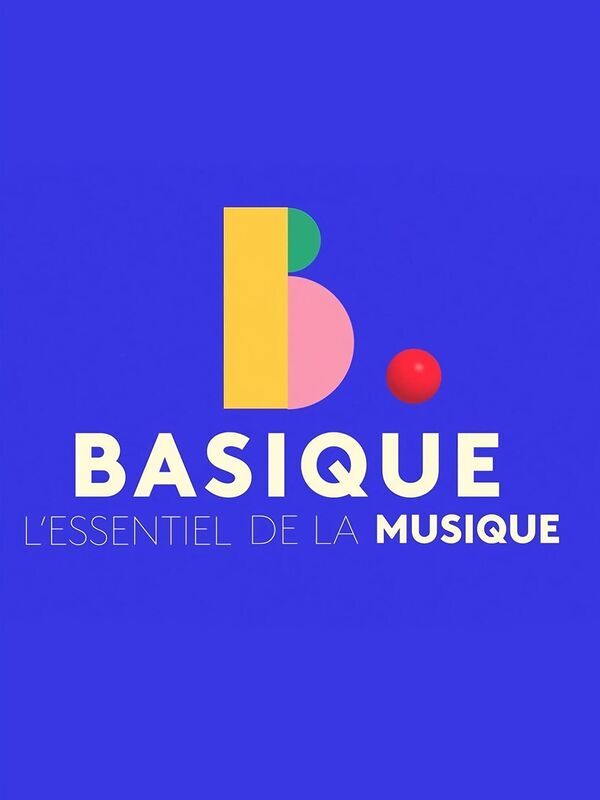 Vignette du programme télé Basique, l'essentiel de la musique