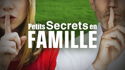 Vignette du programme télé Petits secrets en famille