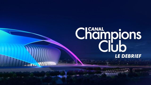 Vignette du programme télé Canal Champions Club le debrief