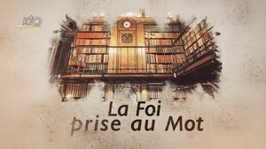 Vignette du programme télé La foi prise au mot