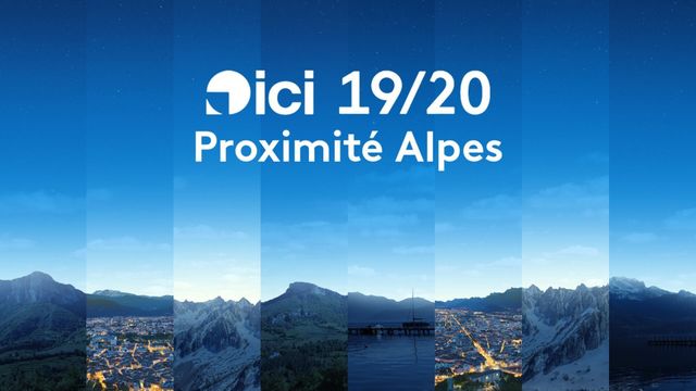 Vignette du programme télé ICI 19/20 - Proximité Alpes