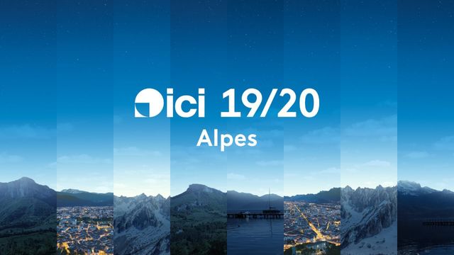 Vignette du programme télé ICI 19/20 - Alpes