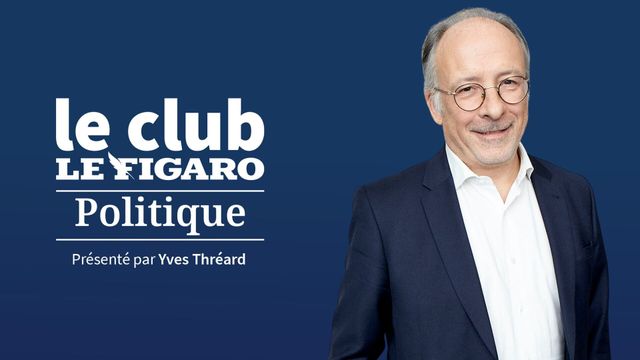 Vignette du programme télé Le Club Le Figaro Politique