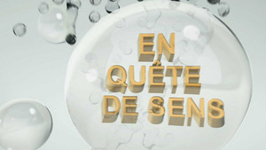 Vignette du programme télé En quête de sens : Il était une foi