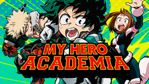 Vignette du programme télé My Hero Academia (Comment nous sommes devenus des héros) S7 (n°4)