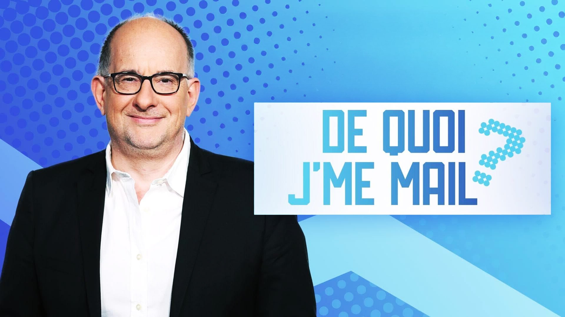Vignette du programme télé De Quoi J'me Mail