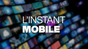 Vignette du programme télé L'instant mobile