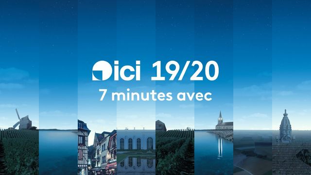 Vignette du programme télé ICI 19/20 - 7 minutes avec