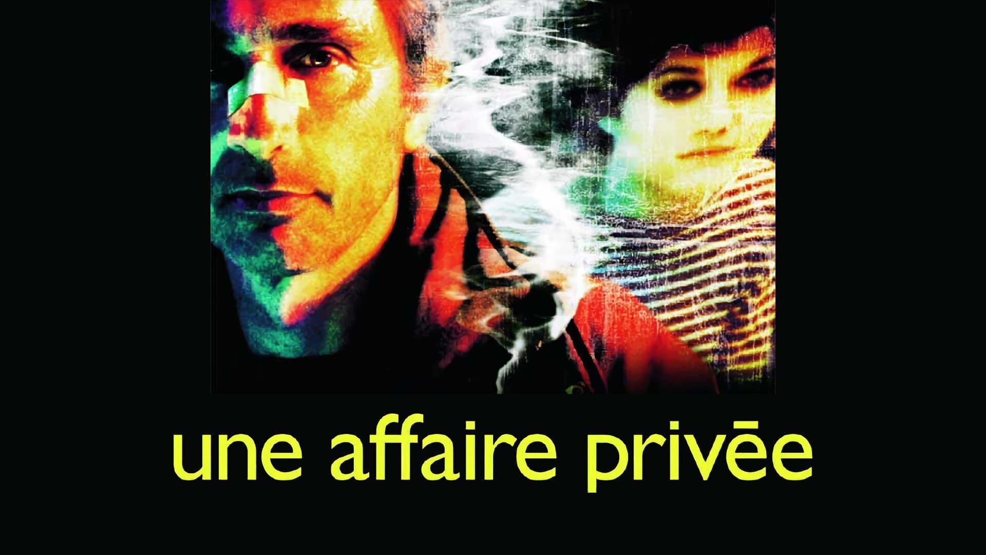 Vignette du programme télé Une affaire privée