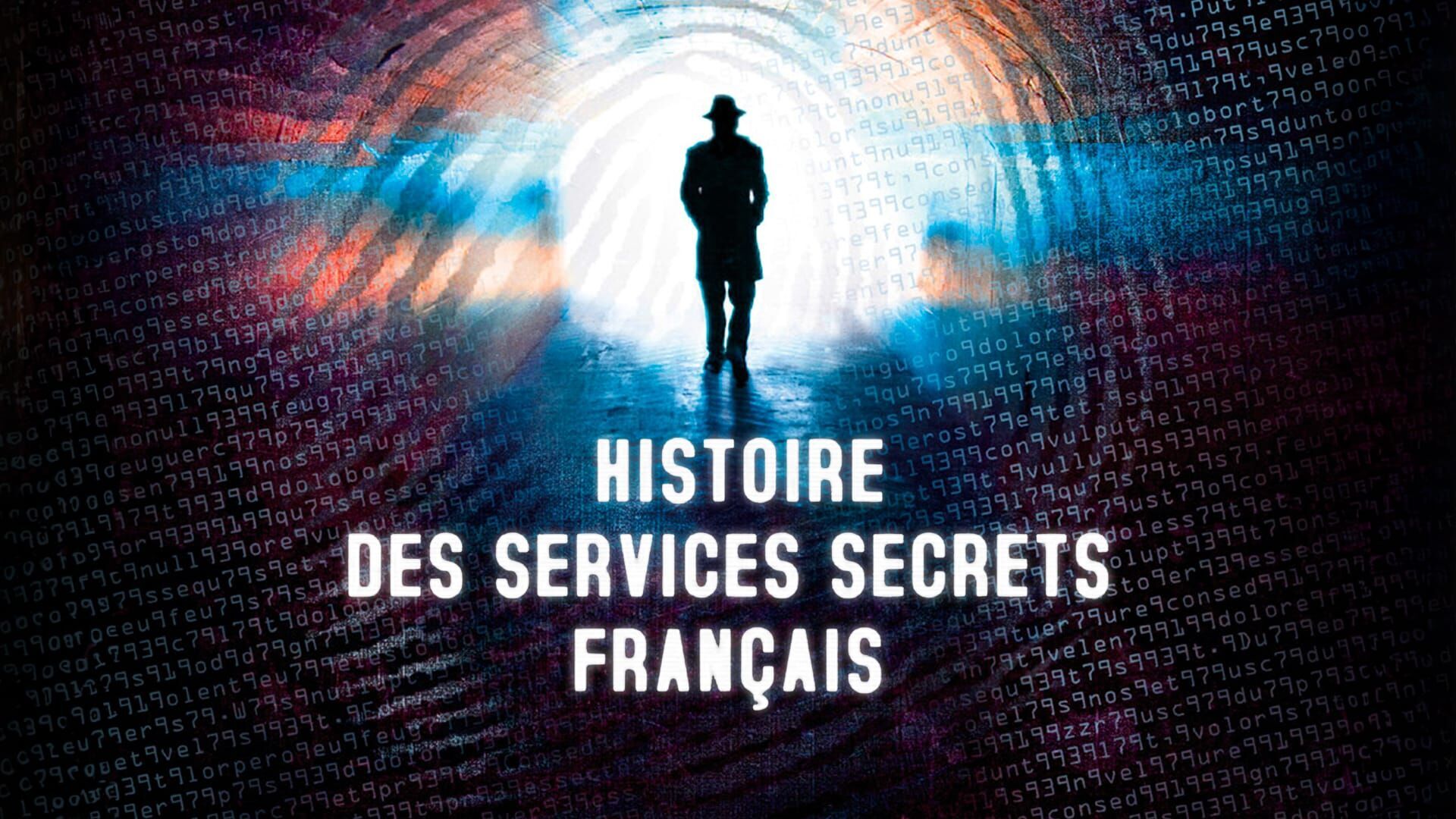 Vignette du programme télé Histoire des services secrets français