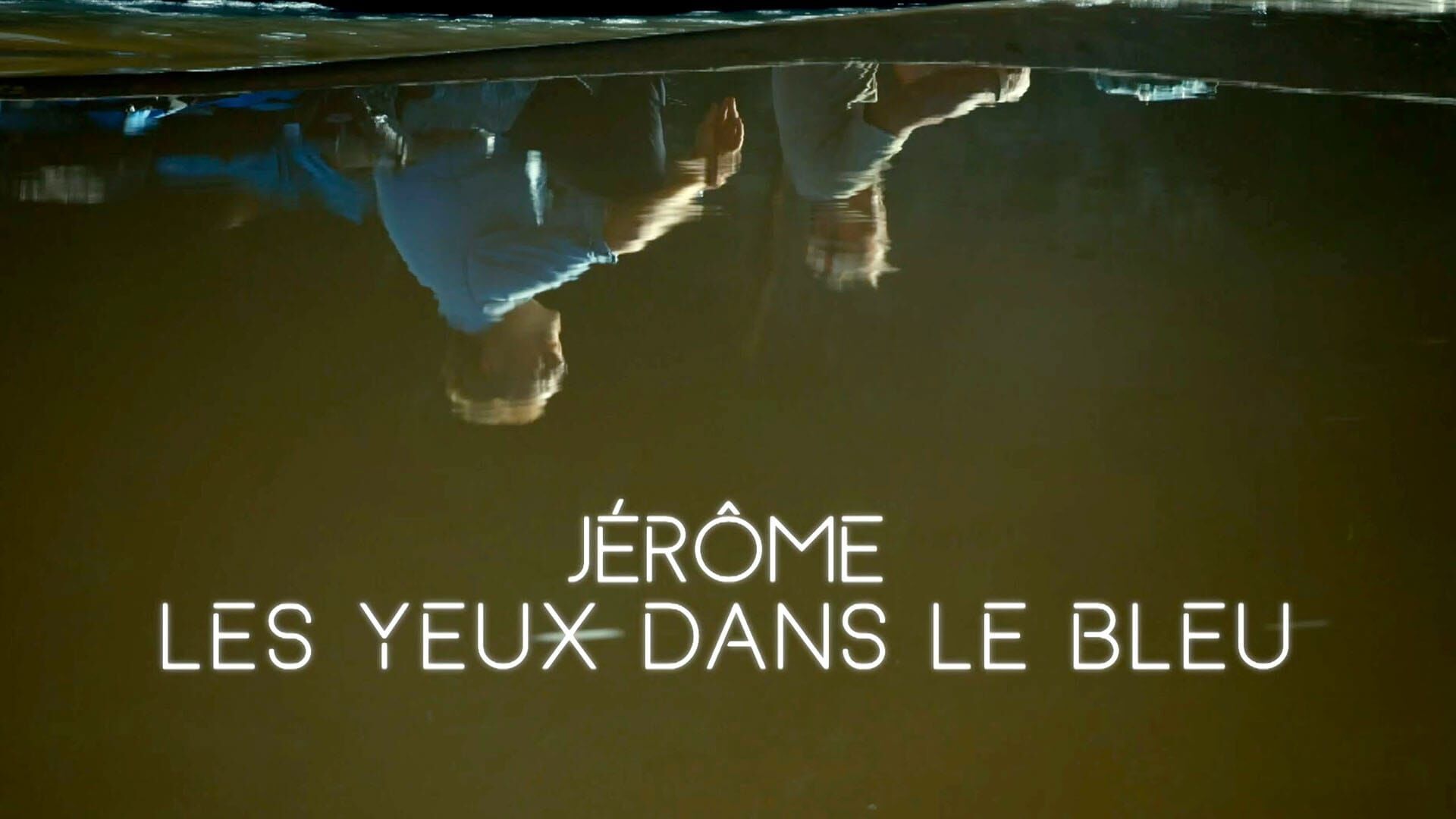 Vignette du programme télé Jérôme, les yeux dans le bleu