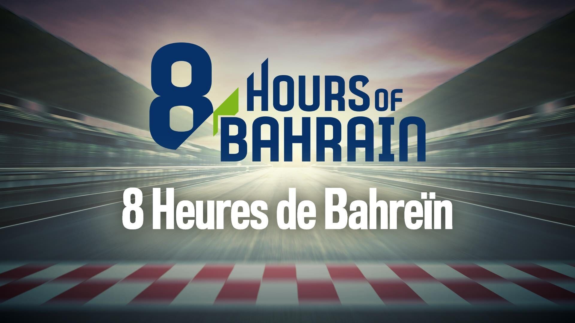 Vignette du programme télé Endurance : 8 Heures de Bahreïn
