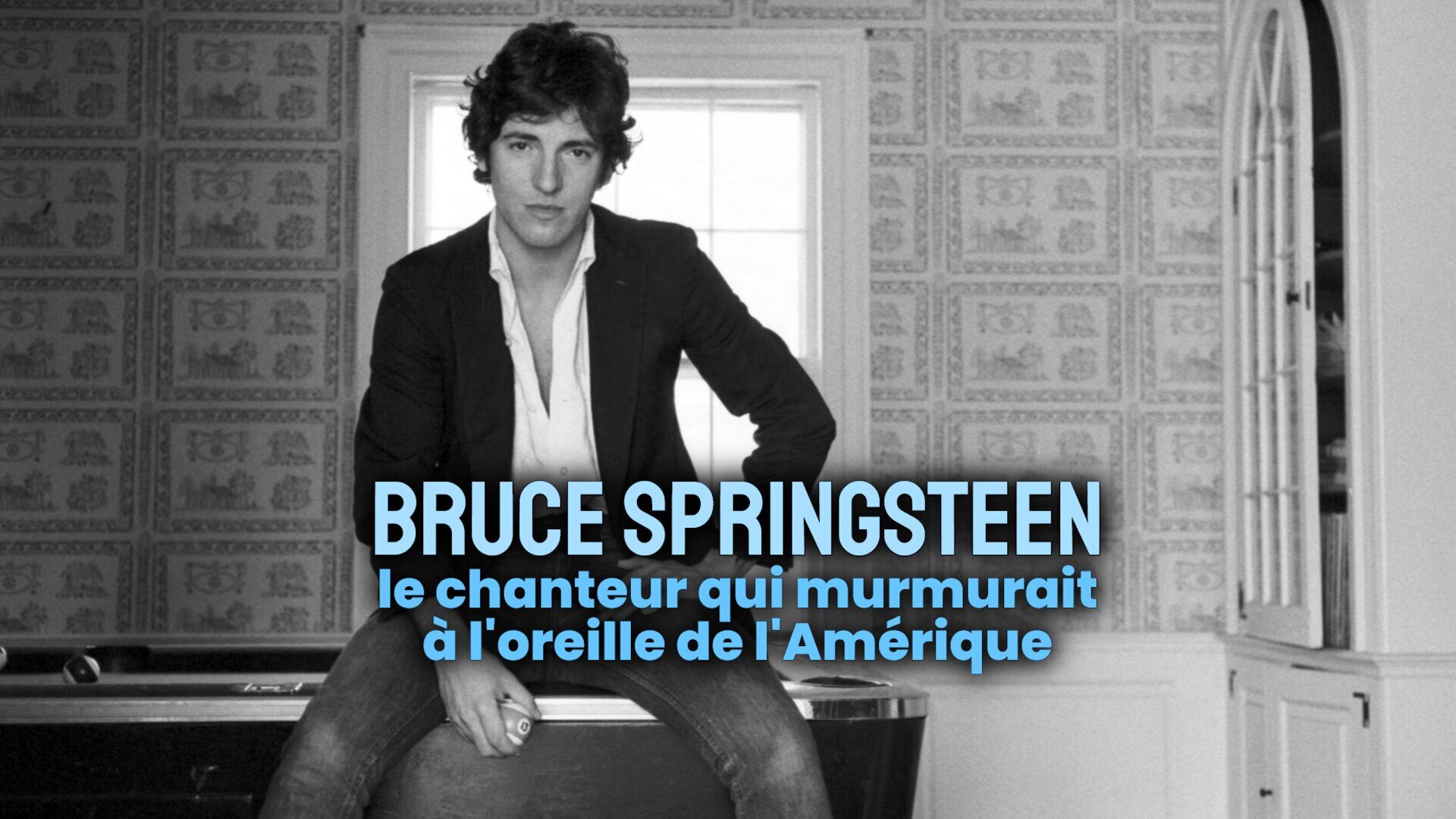 Vignette du programme télé Bruce Springsteen, le chanteur qui murmurait à l'oreille de l'Amérique